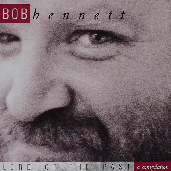 Bob Bennett: Lord of the Past